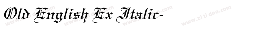 Old English Ex Italic字体转换